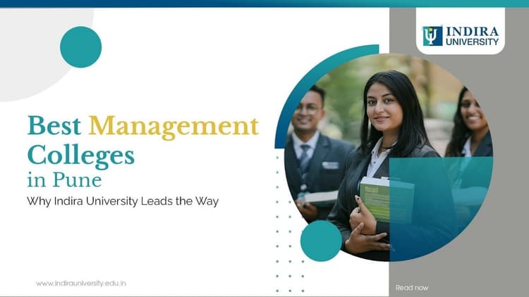 Best Management Colleges in Pune | Why Indira University Leads the Way Best-Management-Colleges-in-Pune