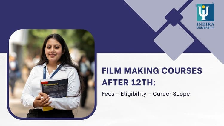 Film Making Courses After 12th: Course Details, Fees, Eligibility, Syllabus, Admission 2026 & Career Scope Film-Making-Courses-After-12th