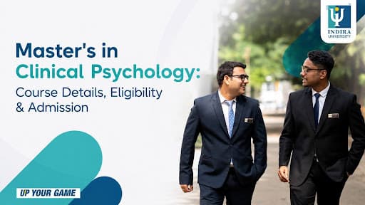 Masterโs in Clinical Psychology: Course Details, Eligibility, Career Scope & Admission Guide Master's in Clinical Psychology